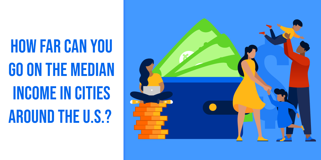 How Far You Can Go on the Median Income in the 50 Largest U.S. Cities